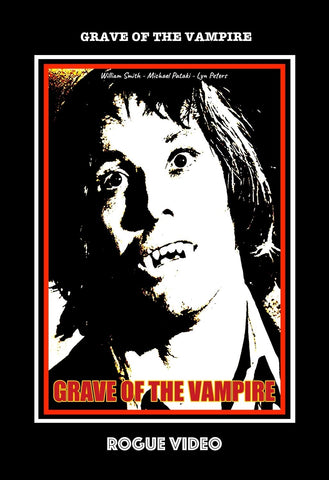 ROGUE VIDEO rare horror DVDs & other obscure films. GRAVE OF THE VAMPIRE