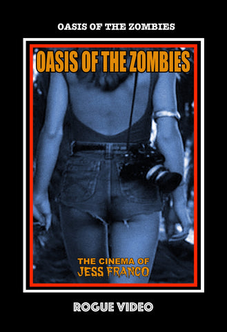 ROGUE VIDEO rare horror DVDs / cult films & fiction: "OASIS OF THE ZOMBIES"