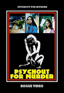ROGUE VIDEO rare horror DVDs / cult films & fiction: "PSYCHOUT FOR MURDER"