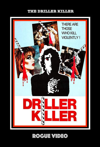 ROGUE VIDEO rare horror DVDs / cult films & fiction: "THE DRILLER KILLER"